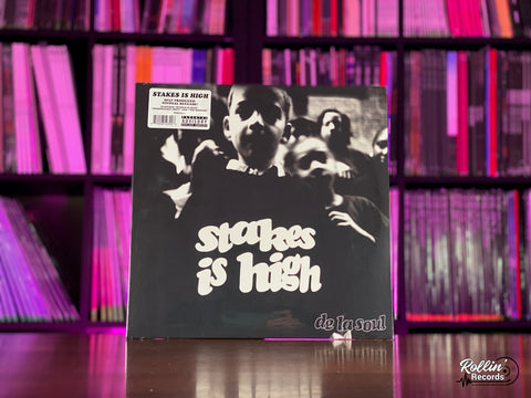 De La Soul - Stakes Is High
