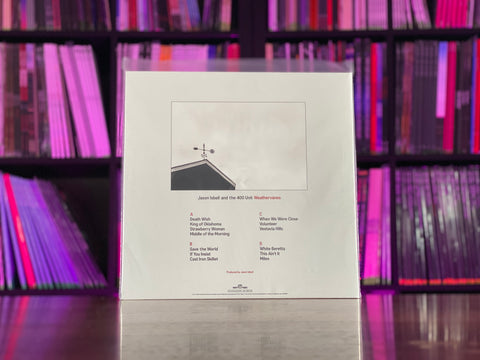 Jason Isbell & the 400 Unit - Weathervanes