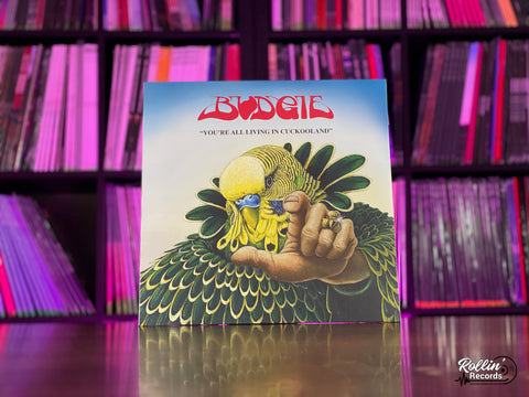 Budgie - You're All Living In Cuckooland