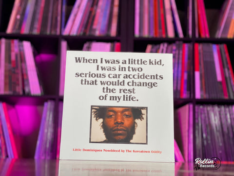 The Koreatown Oddity - Little Dominiques Nosebleed