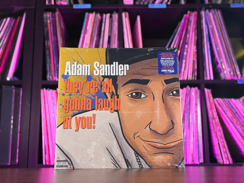 Adam Sandler - They're All Gonna Laugh At You! (RSD Exclusive Orange Vinyl) (RSD26)