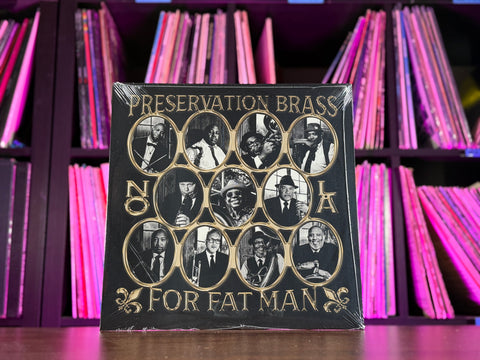 Preservation Hall Jazz Band - Preservation Brass: For Fat Man