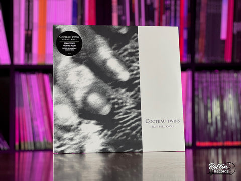 Cocteau Twins - Blue Bell Knoll