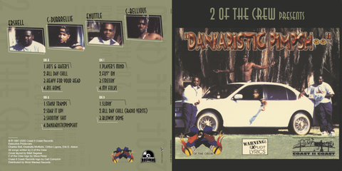 2 OF THE CREW - DANKARISTIC PIMPSHIT (PITTSBURG, CA 1997)