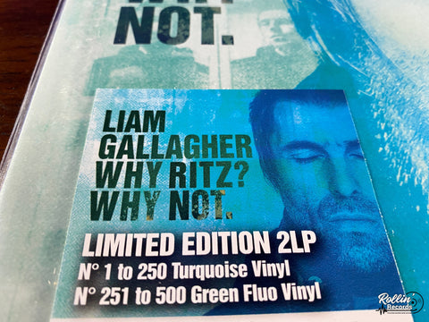 Liam Gallagher - Why Ritz? Why Not.