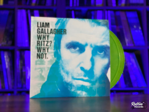 Liam Gallagher - Why Ritz? Why Not.
