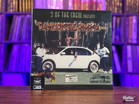 2 OF THE CREW - DANKARISTIC PIMPSHIT (PITTSBURG, CA 1997)