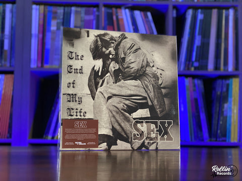 Sex - The End Of My Life