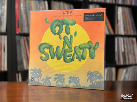 Cactus - 'Ot 'N' Sweaty