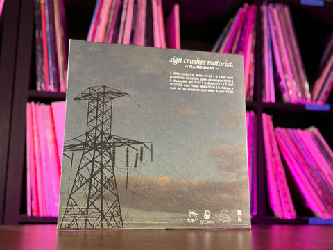 Sign Crushes Motorist - I'll Be Okay (Clear w/Pink Splatter Vinyl)