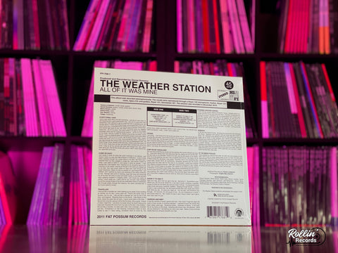 The Weather Station - All Of It Was Mine