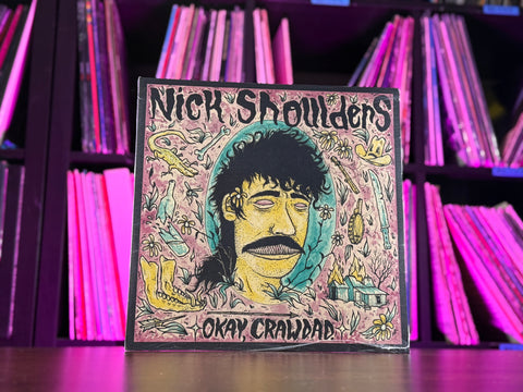 Nick Shoulders - Okay, Crawdad (Violet Vinyl)