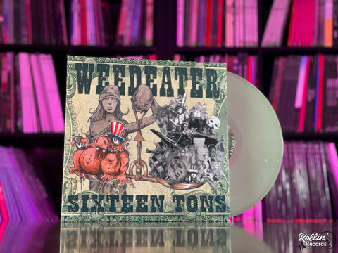 Weedeater - Sixteen Tons