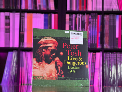 Peter Tosh - Live & Dangerous: Boston 1976 (RSD 2023 Vinyl)