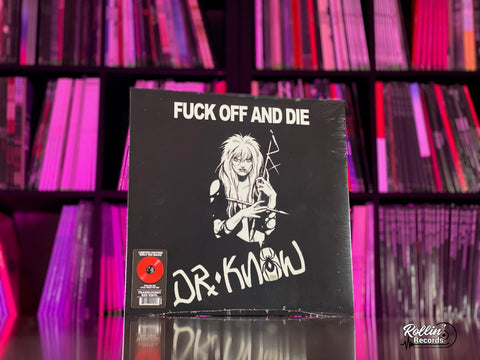 Dr. Know - Fuck Off & Die (Red Vinyl)