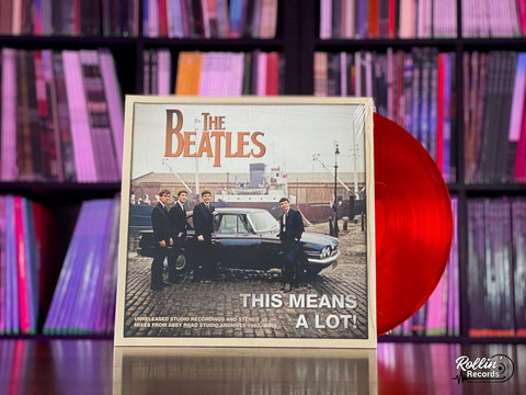The Beatles - This Means A Lot (Unreleased Recordings & Mixes 1963-1966)