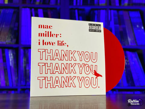 Mac Miller - I Love Life, Thank You