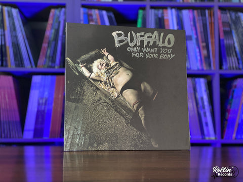 Buffalo - Only Want You For Your Body