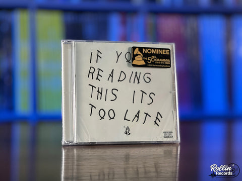 Drake - If You're Reading This It's Too Late – Rollin' Records