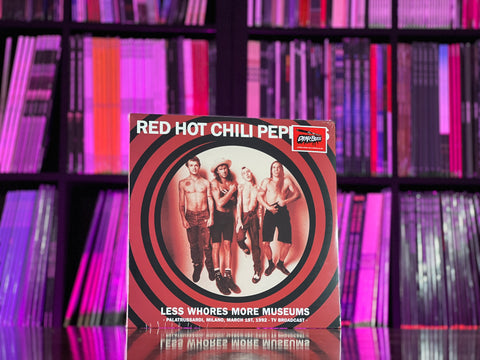 Red Hot Chili Peppers - Less Whores, More Museums