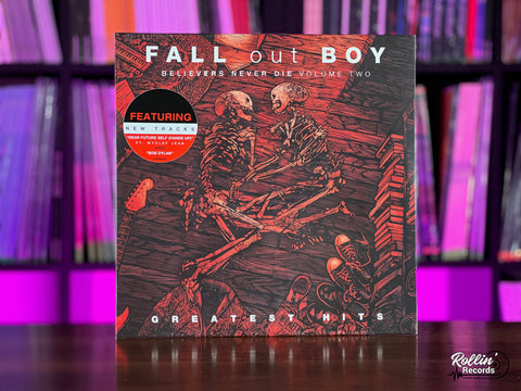 Fall Out Boy - Believers Never Die, Vol. 2