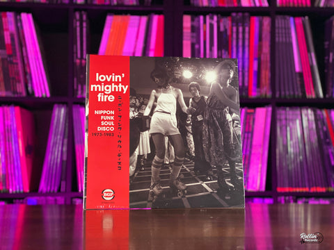 Lovin Mighty Fire: Nippon Funk/ Soul/ Disco 73-83