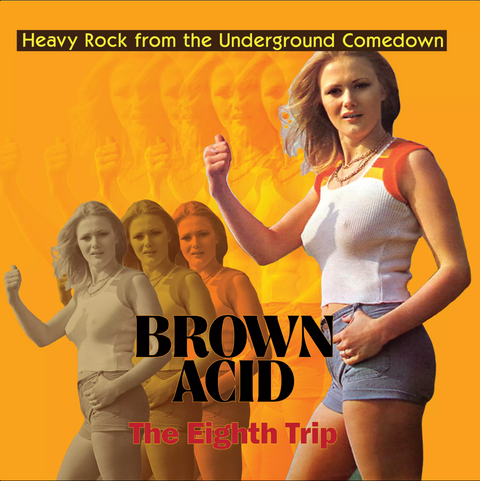 Brown Acid “The Eighth Trip” Rollin' Records Exclusive Starburst Vinyl